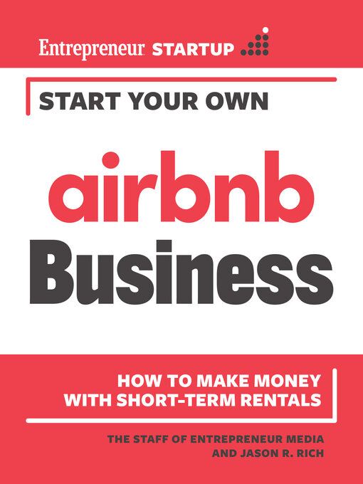 Book jacket for Start your own Airbnb business : how to make money with short-term rentals